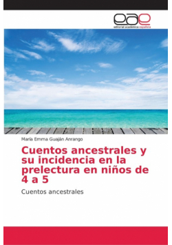 Cuentos ancestrales y su incidencia en la prelectura en niños de 4 a 5