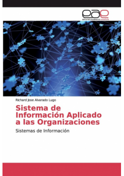 Sistema de Información Aplicado a las Organizaciones
