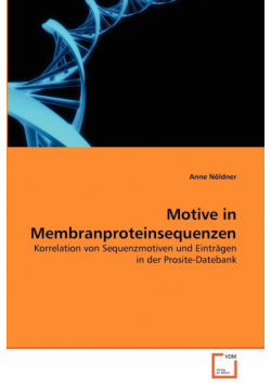 Motive in Membranproteinsequenzen