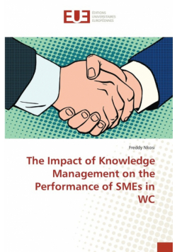 The Impact of Knowledge Management on the Performance of SMEs in WC