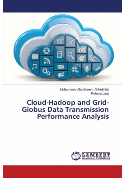 Cloud-Hadoop and Grid-Globus Data Transmission Performance Analysis