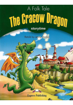 Storytime 3 The Cracow Dragon - Pupils Book