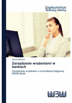 Zarządzanie wrażeniami w bankach