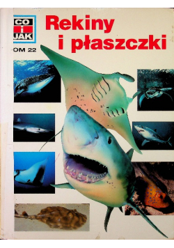 Co i jak Tom  22 Rekiny i płaszczki