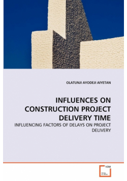 Influences On Construction Project Delivery Time