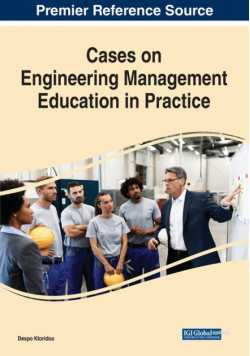 Cases on Engineering Management Education in Practice