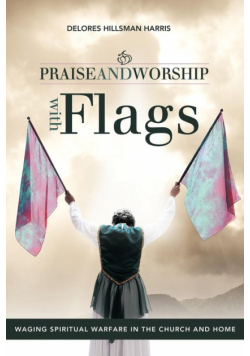 Praise and Worship with Flags