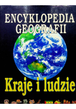 Encyklopedia geografii Kraj i ludzie