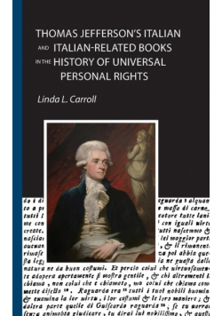 Thomas Jefferson's Italian and Italian-Related Books in the History of Universal Personal Rights