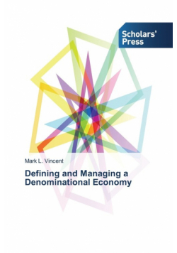 Defining and Managing a Denominational Economy
