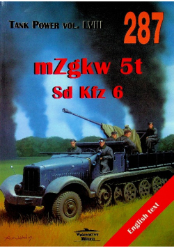Tank Power Vol LVIII 287 mZgkw 5t Sd Kfz 6