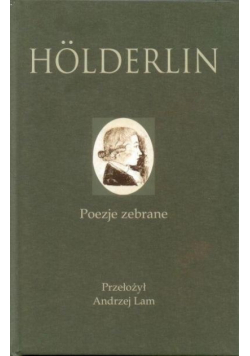 Friedrich Holderlin. Poezje zebrane