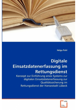 Digitale Einsatzdatenerfassung im Rettungsdienst