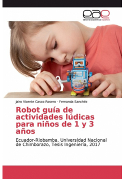 Robot guía de actividades lúdicas para niños de 1 y 3 años