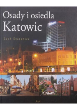 Osady i osiedla Katowic