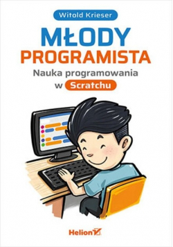 Młody programista Nauka programowania w Scratchu Nowa