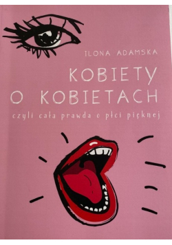 Kobiety O Kobietach