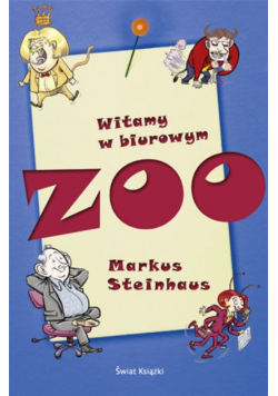 Witamy w biurowym ZOO