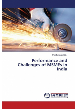 Performance and Challenges of MSMEs in India