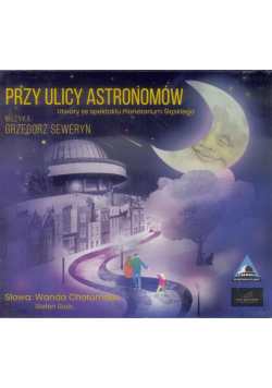 Przy ulicy Astronomów CD