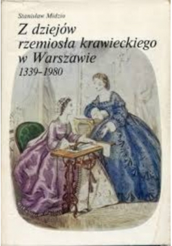 Z dziejów rzemiosła krawieckiego w Warszawie