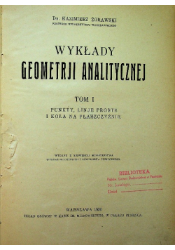Wykłady geometrji analitycznej Tom I 1930 r