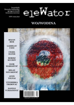 Elewator Nr 24 / 2018 Wojwodina