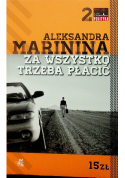 Za wszystko trzeba płacić