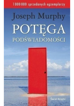 Potęga podświadomości
