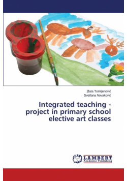 Integrated Teaching - Project in Primary School Elective Art Classes