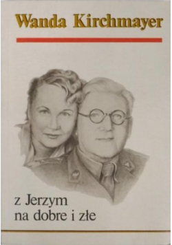 Z Jerzym na dobre i na złe
