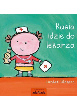 Kasia idzie do lekarza ADAMADA