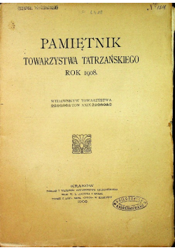 Pamiętnik towarzystwa tatrzańskiego rok 1908 1908 r.