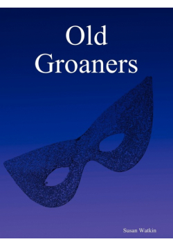 Old Groaners