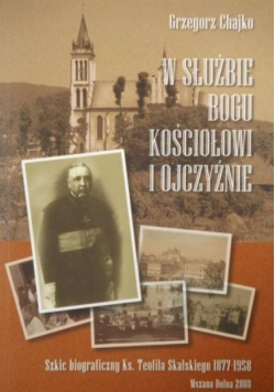 W służbie Bogu Kościołowi i Ojczyźnie