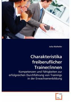 Charakteristika freiberuflicher Trainer/innen