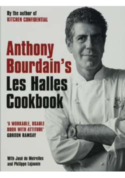 Les Halles Cookbook Classic Bistro Cooking