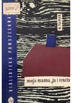 Moja mama ja i reszta