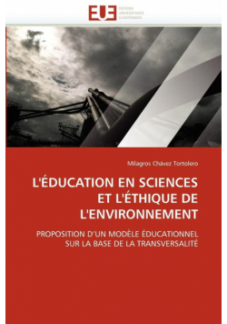 L''éducation en sciences et l''éthique de l''environnement