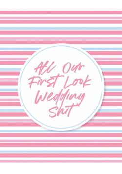 Our First Look Wedding Shit