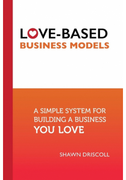 Love-Based Business Models