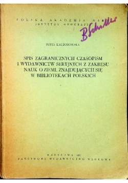 Spis zagranicznych czasopism i wydawnictw seryjnych z zakresu nauk o ziemi, znajdujących się w bibliotekach polskich