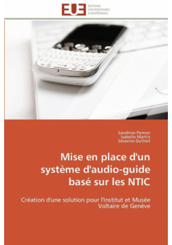 Mise en place d'un système d'audio-guide basé sur les ntic