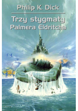 Trzy stygmaty Palmera Eldritcha