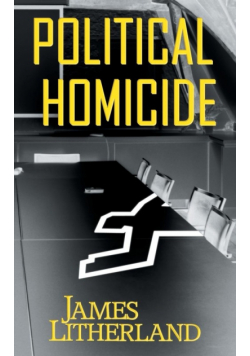 Political Homicide