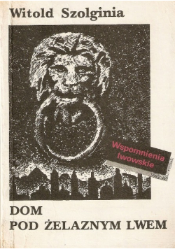 Dom pod żelaznym Lwem