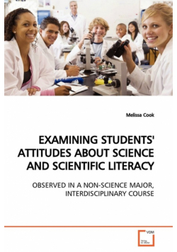 Examining Students' Attitudes About Science And  Scientific Literacy