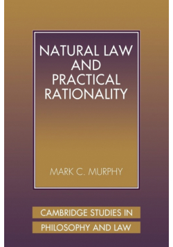 Natural Law and Practical Rationality