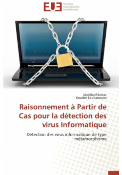 Raisonnement à partir de cas pour la détection des virus informatique