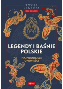 Legendy i baśnie polskie